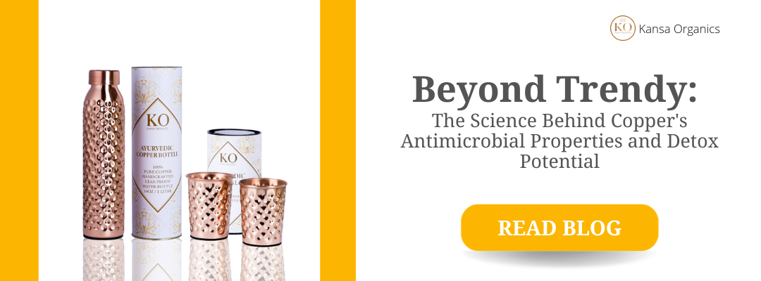 Beyond Trendy: The Science Behind Copper's Antimicrobial Properties and Detox Potential