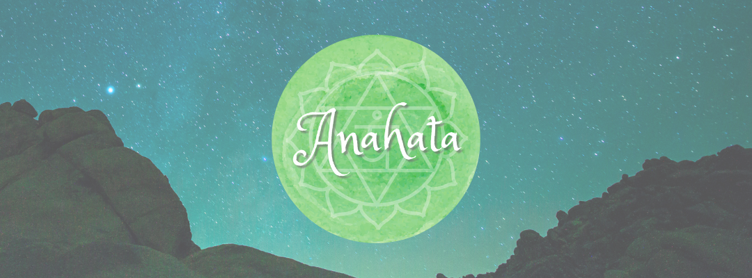 Anahata, The Heart Chakra