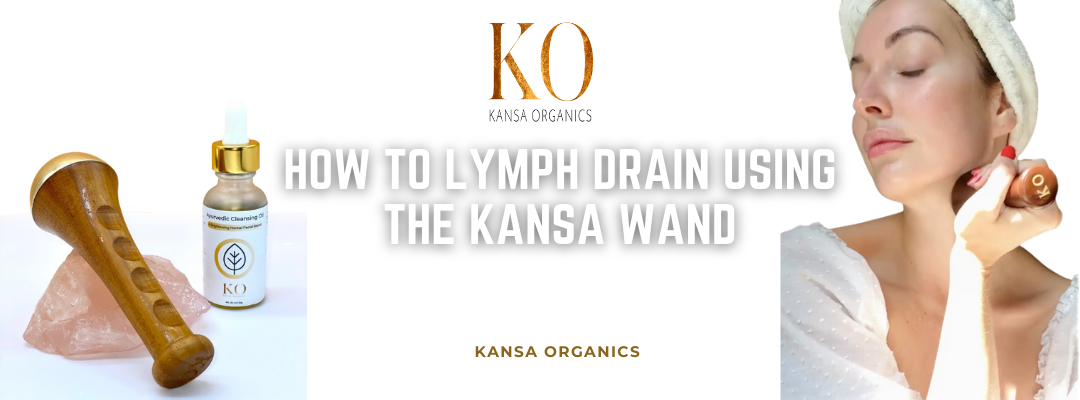 How to Lymph Drain using the Kansa Wand